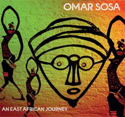 Omar Sosa East African Journey - CD cover